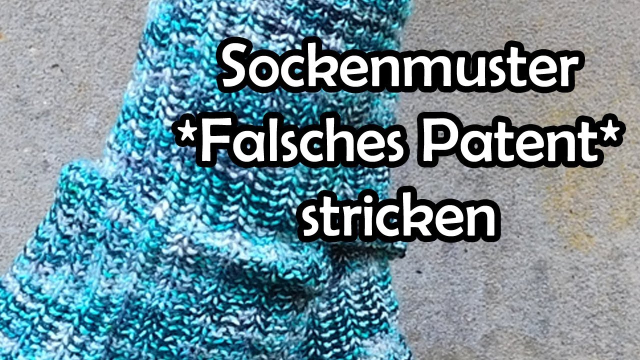 Sockenmuster *Falsches Patent* stricken