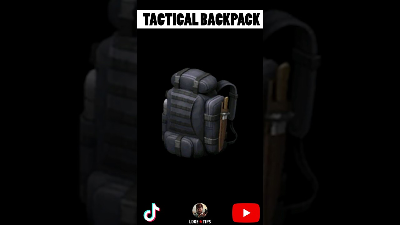 TACTICAL BACKPACK : FREE Tactical backpack  in Last Day On Earth Survival | LDOE★Tips #ldoe