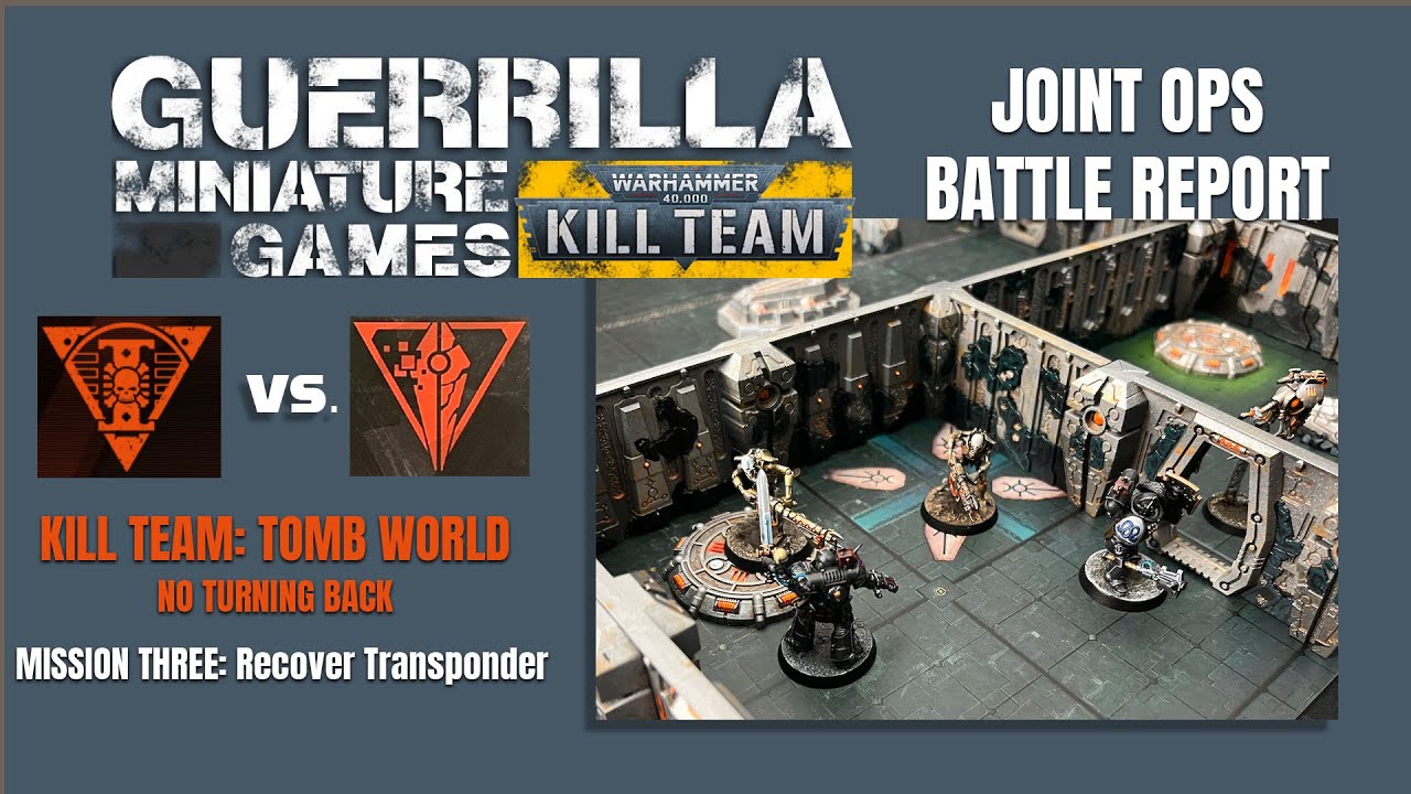 KILL TEAM: Tomb World - (Joint Ops): Mission 3 - Recover Transponder