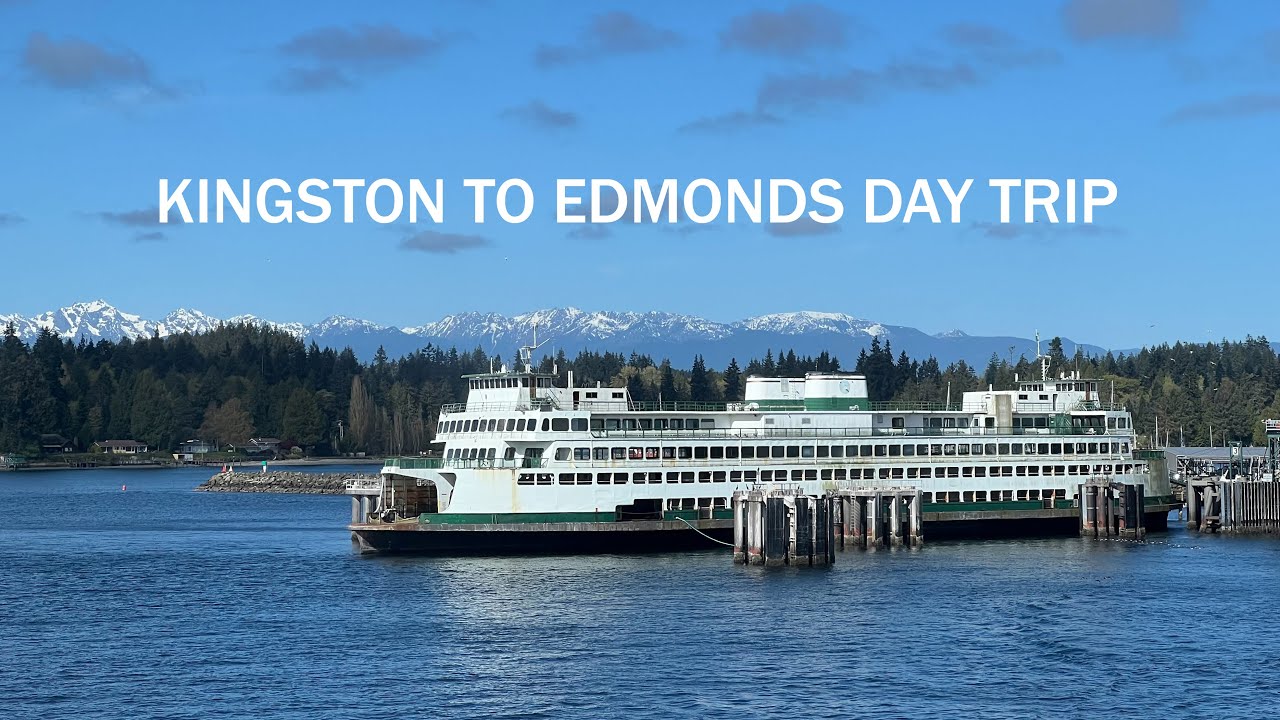 Exploring Washington State | Kington to Edmonds Ferry Crossing