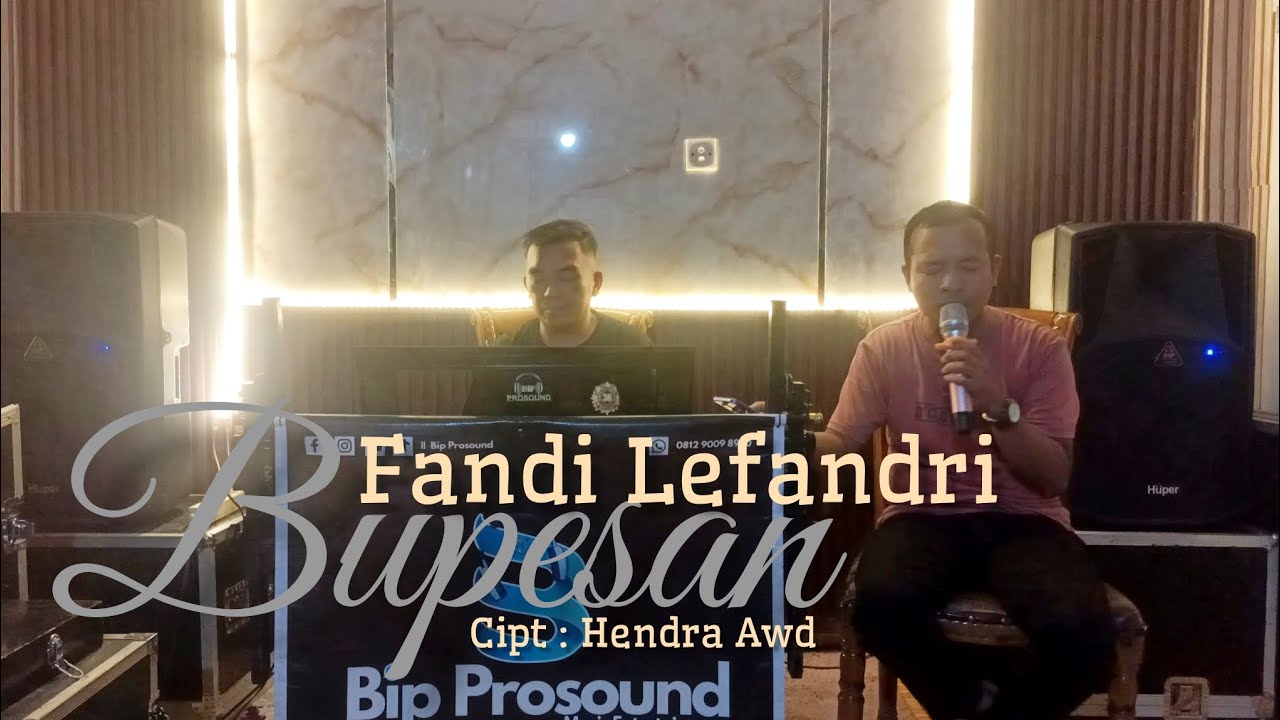 LAGU DAERAH KERINCI II BUPESAN II CIPT HENDRA AWD II COVER FANDI LEFANDRI II BIP PROSOUND