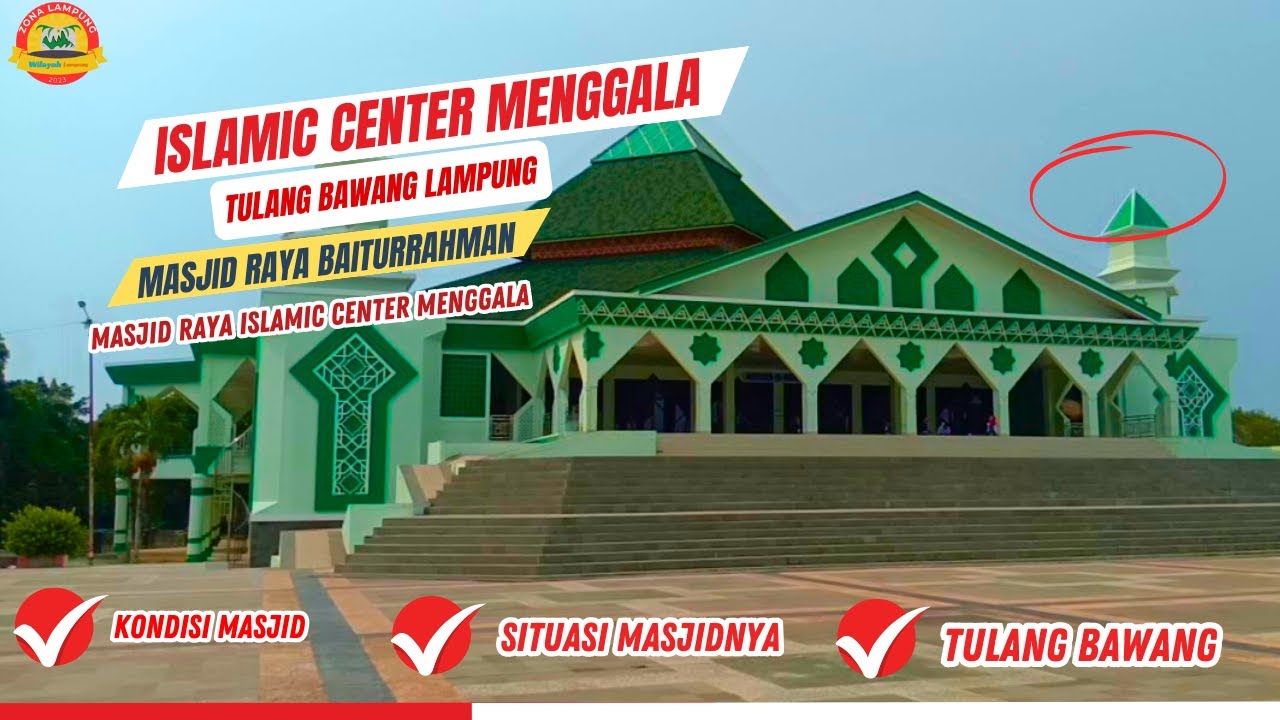 Islamic Center Menggala Tulang Bawang I Tempat Wisata Masjid di Lampung