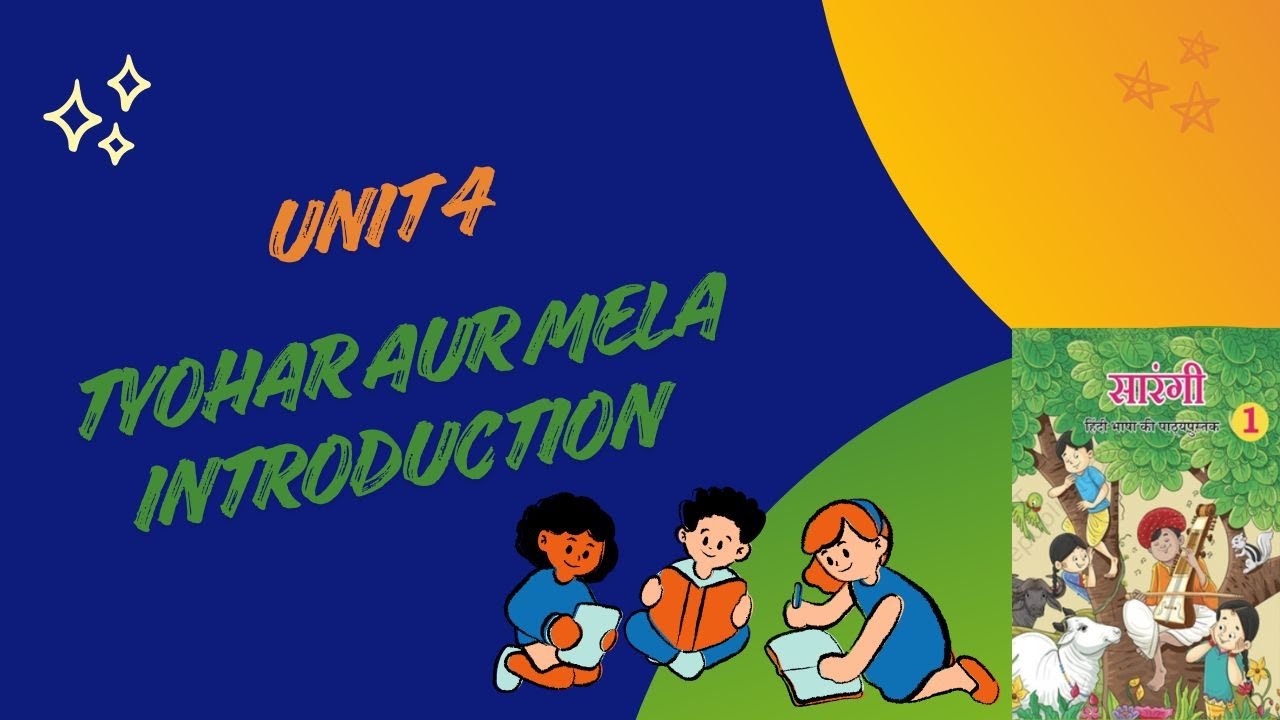 Class 1 Hindi Sarangi Unit 4 | Tyohar aur Mela Introduction