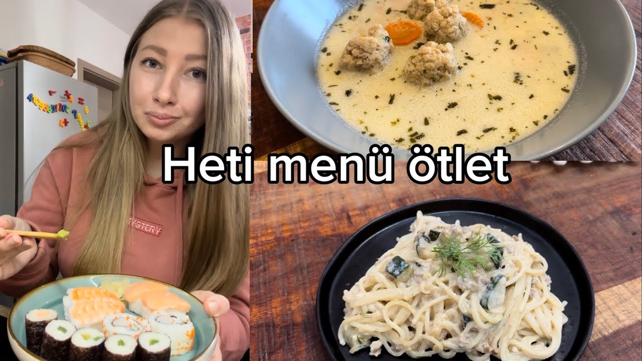 Muti mit eszel a héten| Heti menü ötletek| Reggeli, ebéd és vacsora ötletek| Csiky Beatrix