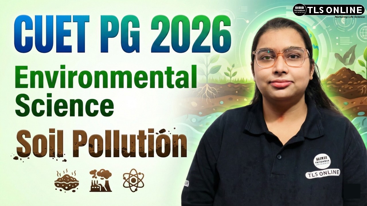 𝐂𝐔𝐄𝐓 𝐏𝐆 𝟐𝟎𝟐𝟔 𝐄𝐧𝐯𝐢𝐫𝐨𝐧𝐦𝐞𝐧𝐭𝐚𝐥 𝐒𝐜𝐢𝐞𝐧𝐜𝐞: 𝐒𝐨𝐢𝐥 𝐏𝐨𝐥𝐥𝐮𝐭𝐢𝐨𝐧 𝐆𝐮𝐢𝐝𝐞 | 𝐒𝐡𝐢𝐯𝐚𝐧𝐠𝐢 𝐌𝐢𝐬𝐡𝐫𝐚