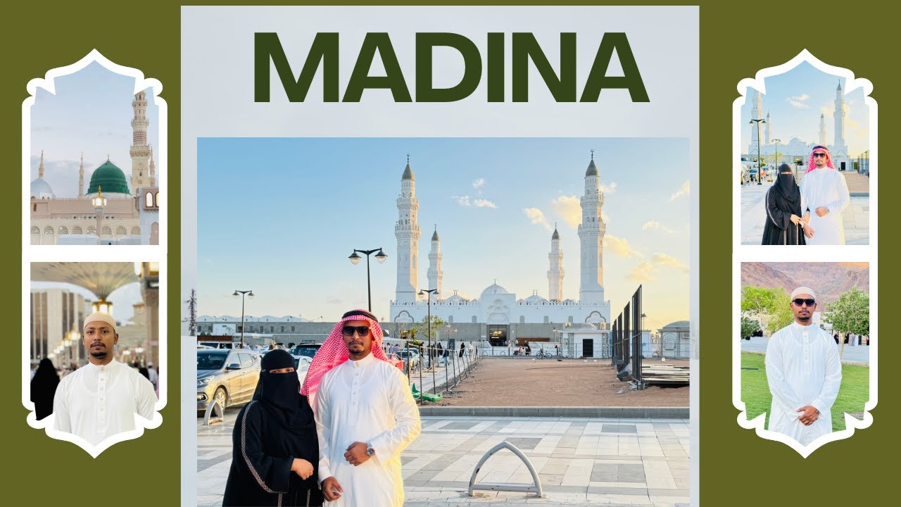 MADINA ZIYARA মদিনায় দর্শনীয় স্থান