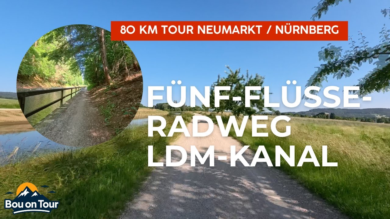 #11 | Radfahren am LDM Kanal von Neumarkt nach Nürnberg | Fünf-Flüsse-Radweg