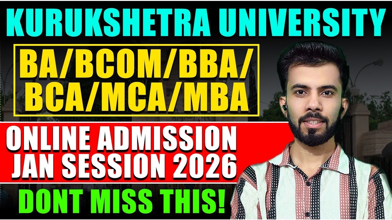Kurukshetra University Online january session admission| Admission open| BBA,MBA, BA,BCOM