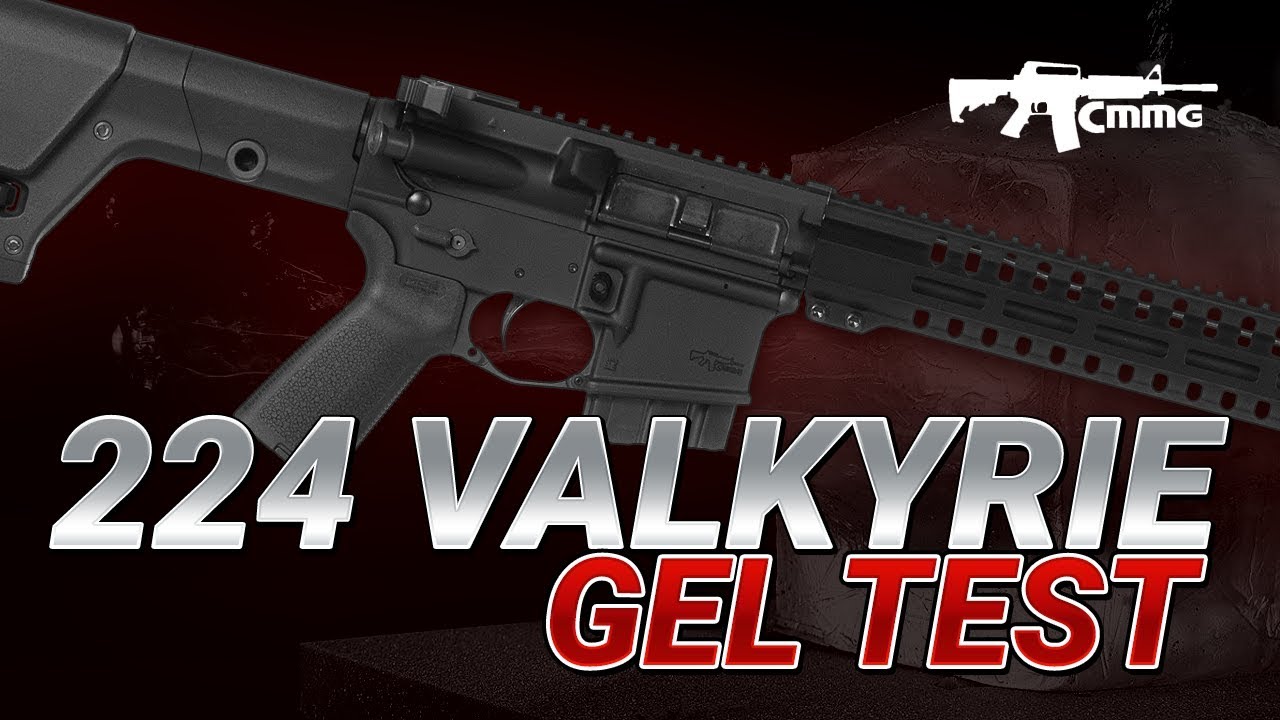224 Тест геля Valkyrie - CMMG