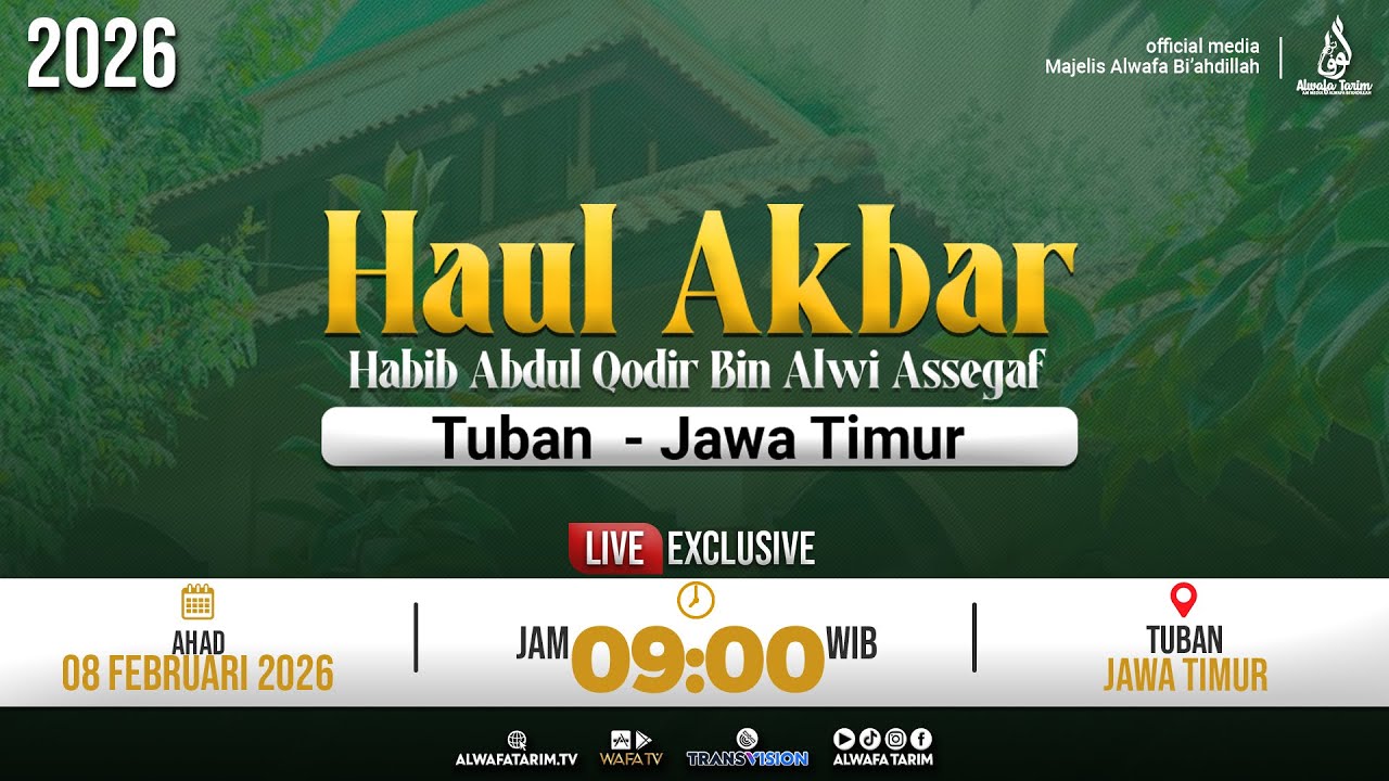 🔴LIVE | HAUL AKBAR  HABIB ABDUL QODIR BIN ALWI ASSEGAF, TUBAN - JAWA TIMUR | 2026