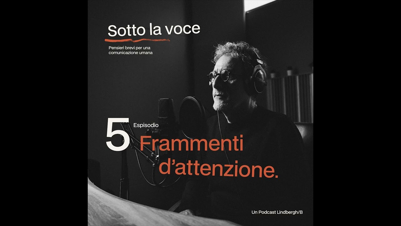 Sotto la voce. Puntata 05.