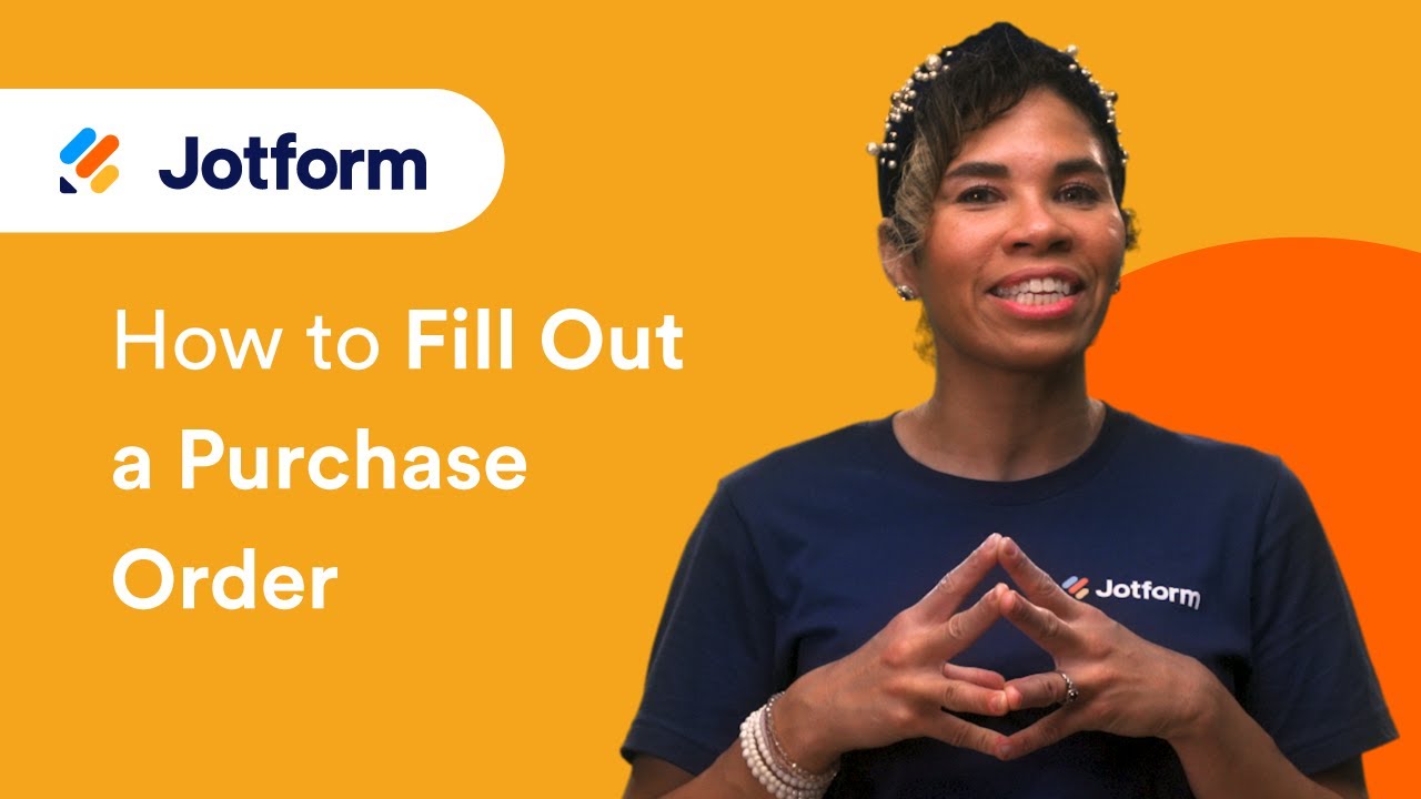 How to Fill Out a Purchase Order