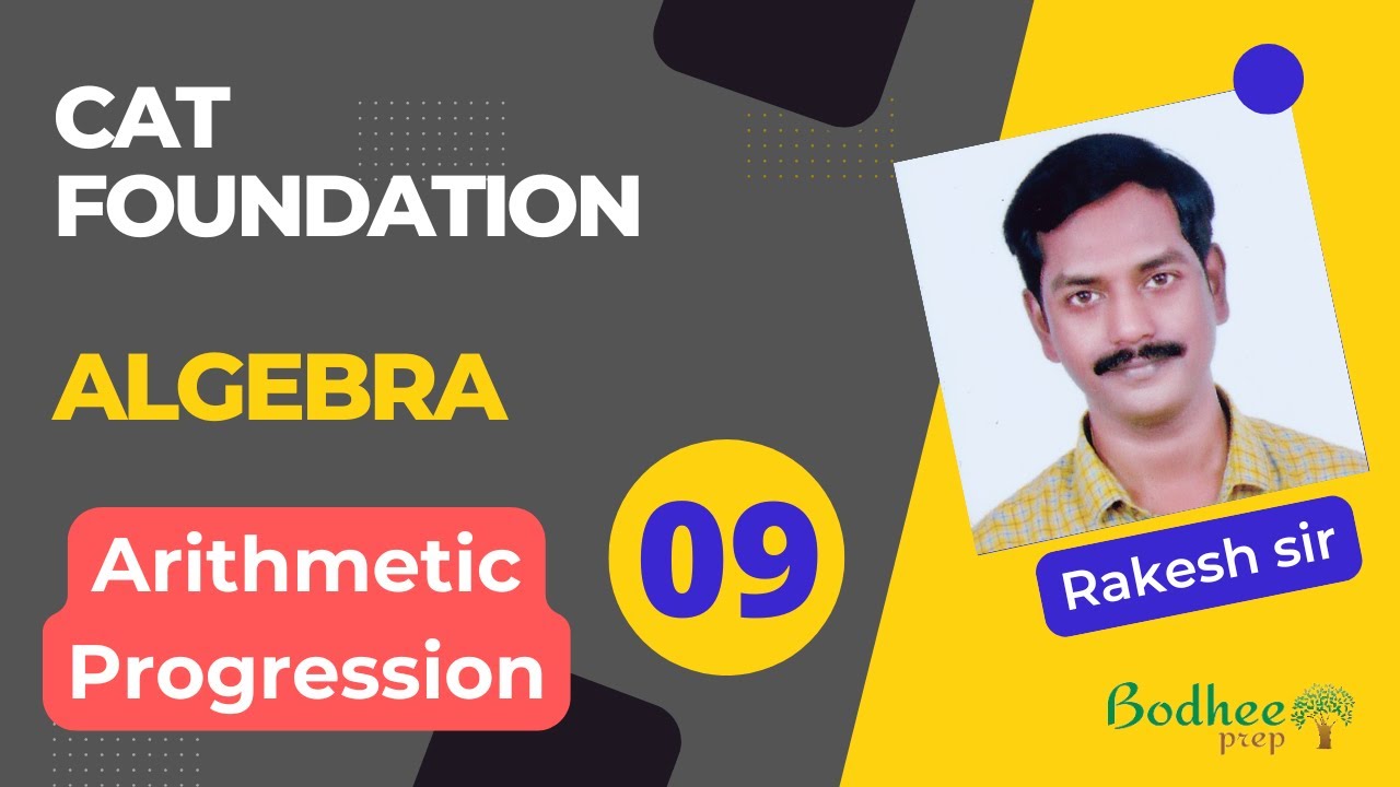 CAT Algebra Foundation- Chapter 09- Arithmetic Progression