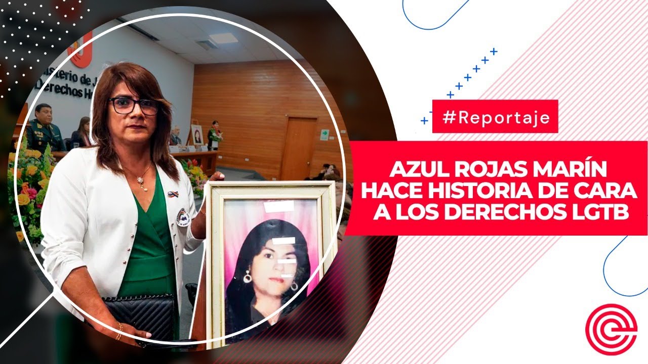 #Reportaje | Azul Rojas Marín hace historia de cara a los derechos LGTB