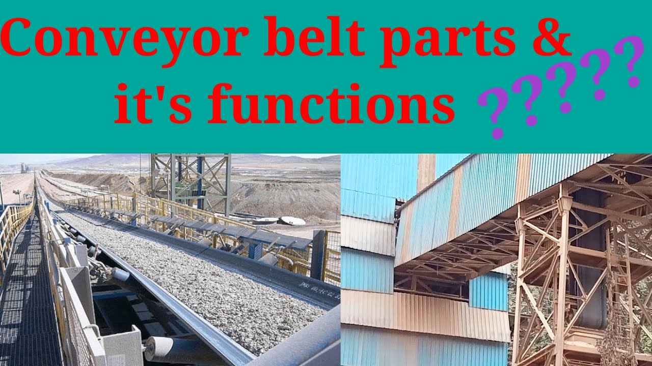 Conveyor belt | industrial conveyor belt | conveyor belt and it's parts | functions I practical view