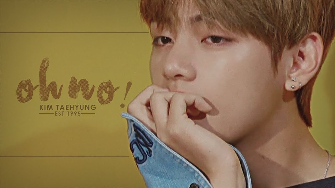 Taehyung | Oh No!