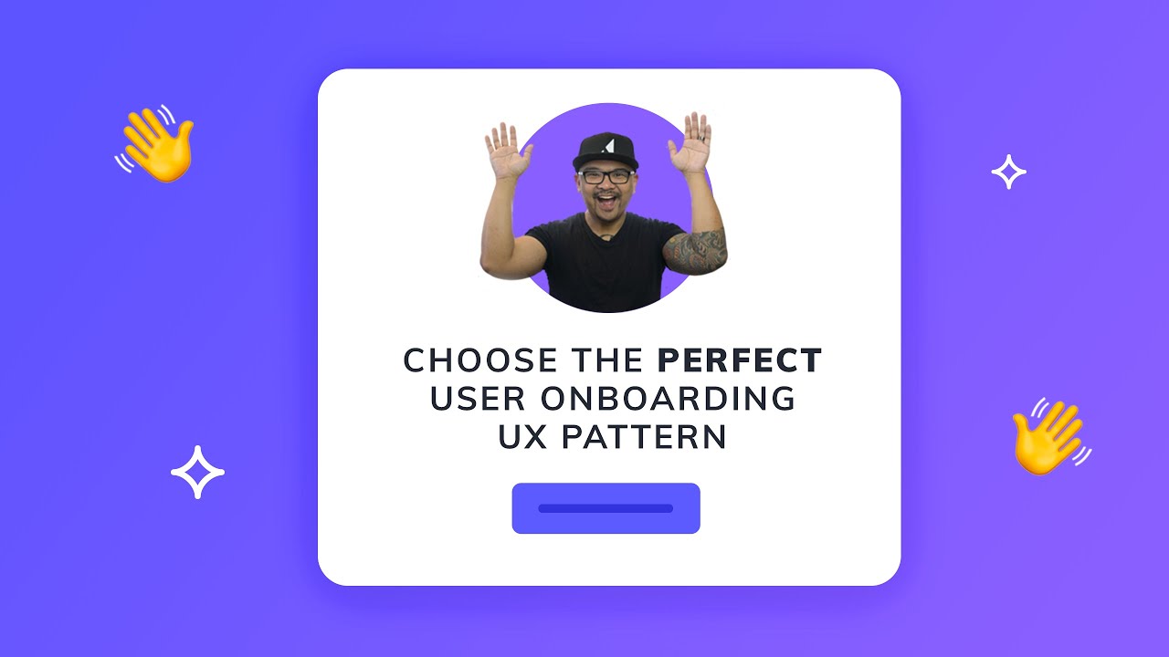 The 3 types of user onboarding UX patterns