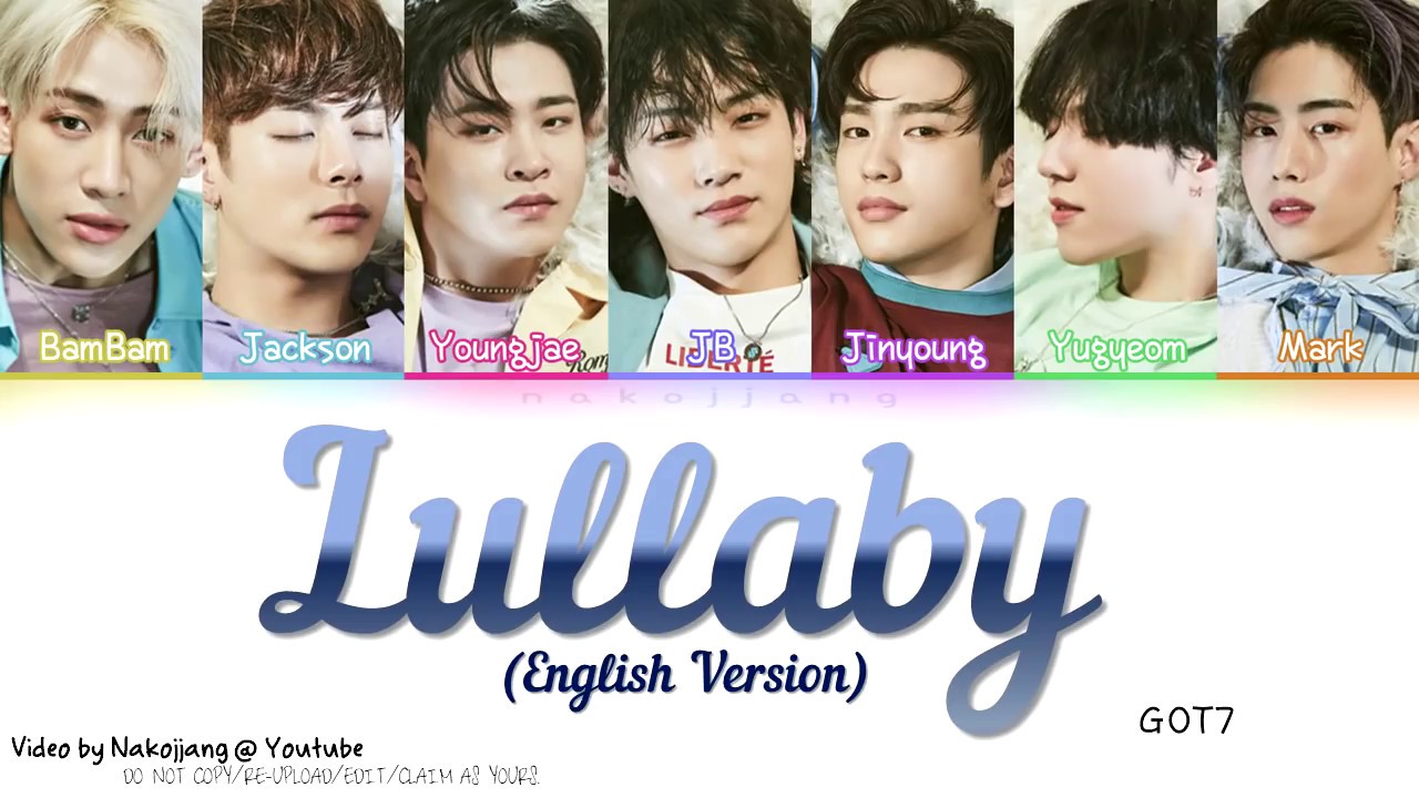 GOT7 (갓세븐) - LULLABY *ENGLISH VERSION* (Color Coded Eng Lyrics)