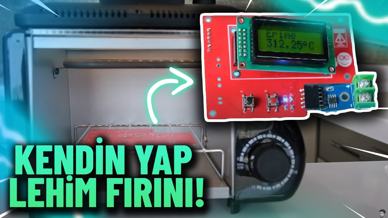 Kendin Yap Lehim Fırını | DIY Reflow Oven w/PID