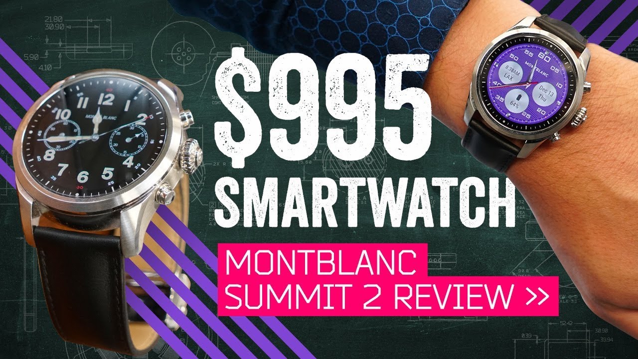 Montblanc Summit 2 Review: This $995 Smartwatch Misses A Few Ticks
