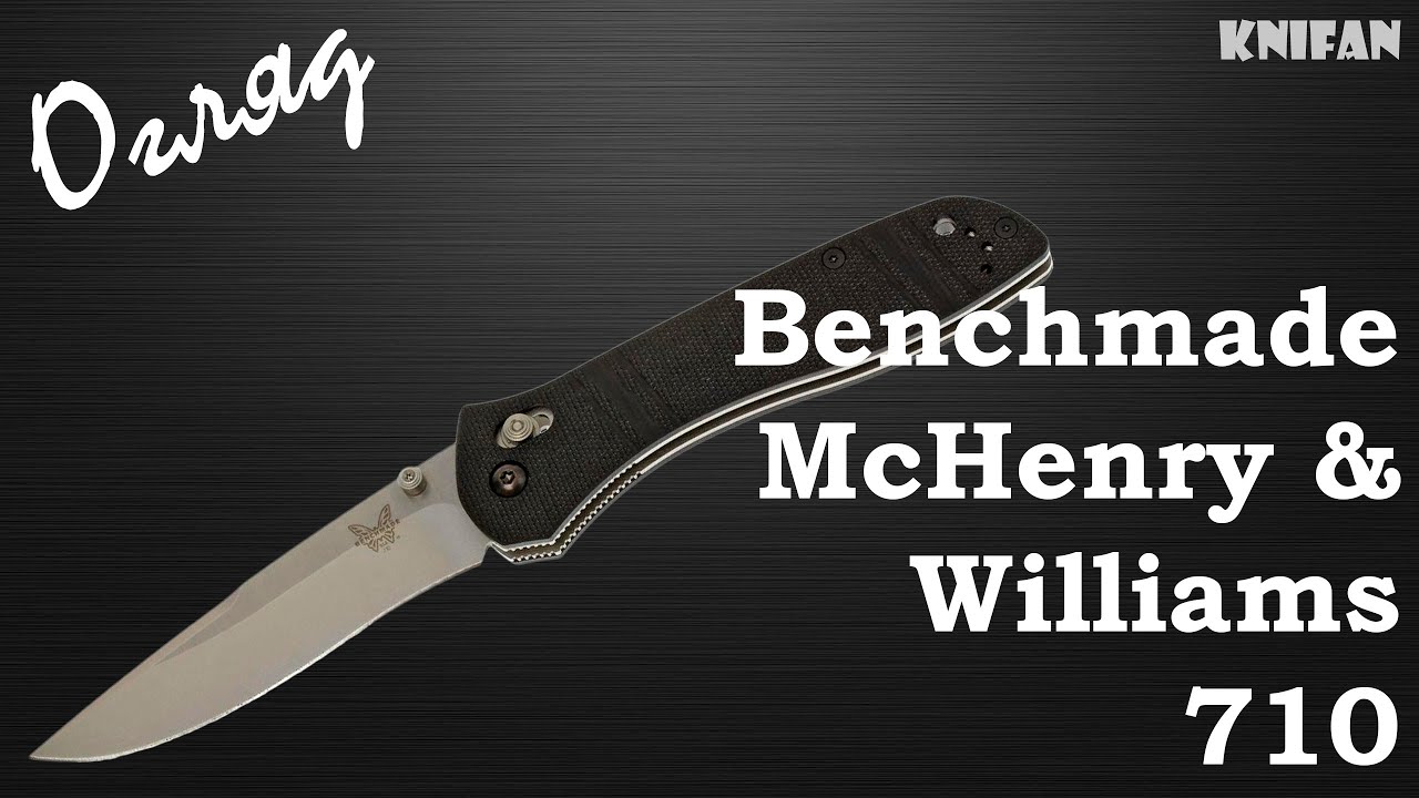 Огляд на ніж Benchmade 710