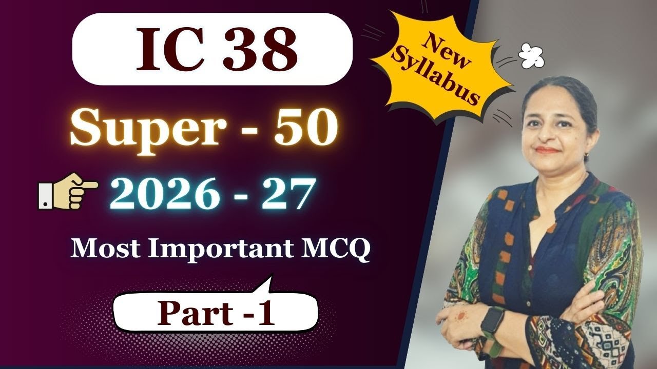 IC 38 New Syllabus | Super 50 MCQ Series 2026 - 27| Part - 1 | Insurance Agent Exam| Er. Aman Thakur