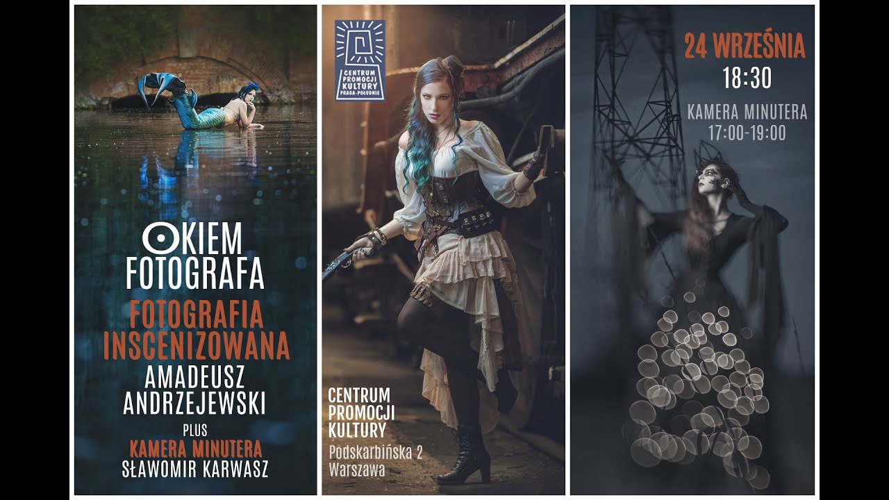 Okiem Fotografa: Amadeusz Andrzejewski - Fotografia inscenizowana + Cytadela festiwal