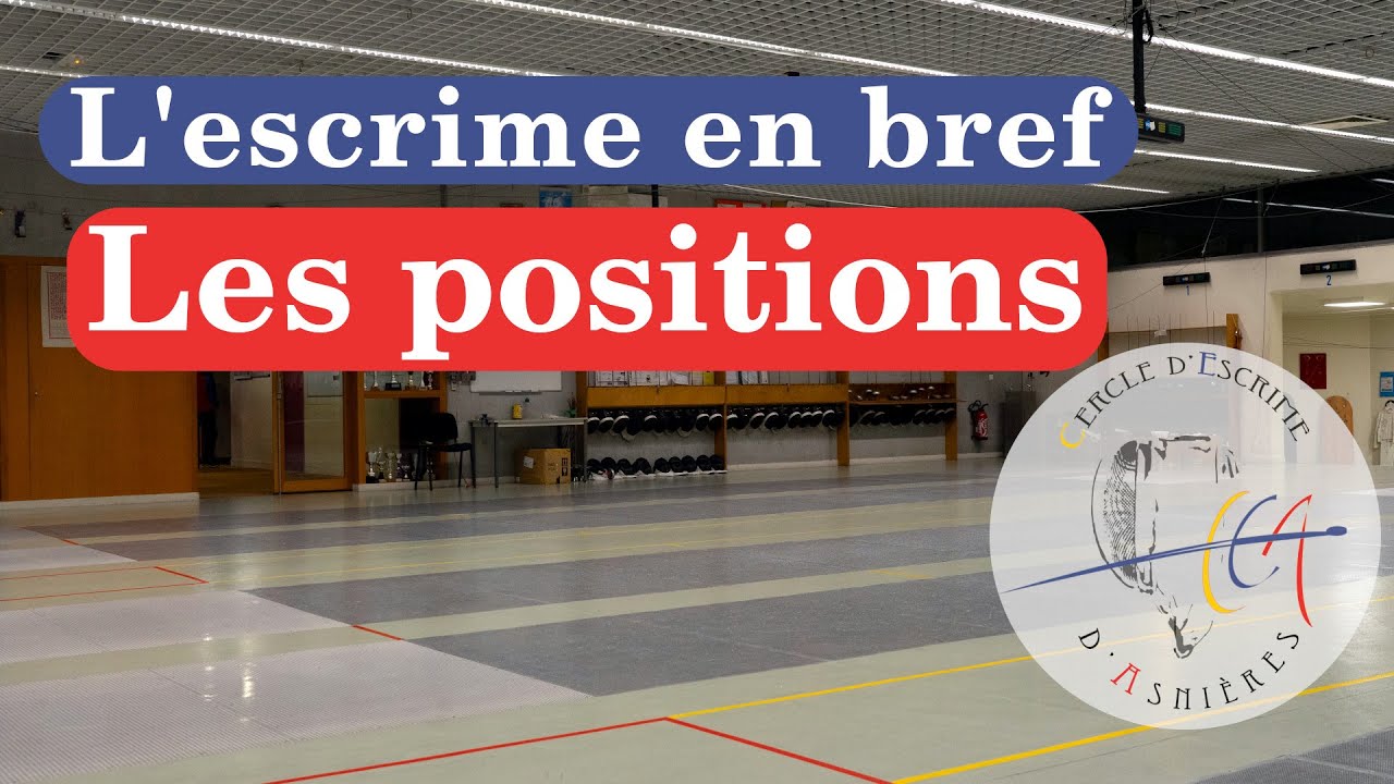 L'escrime en bref : les positions