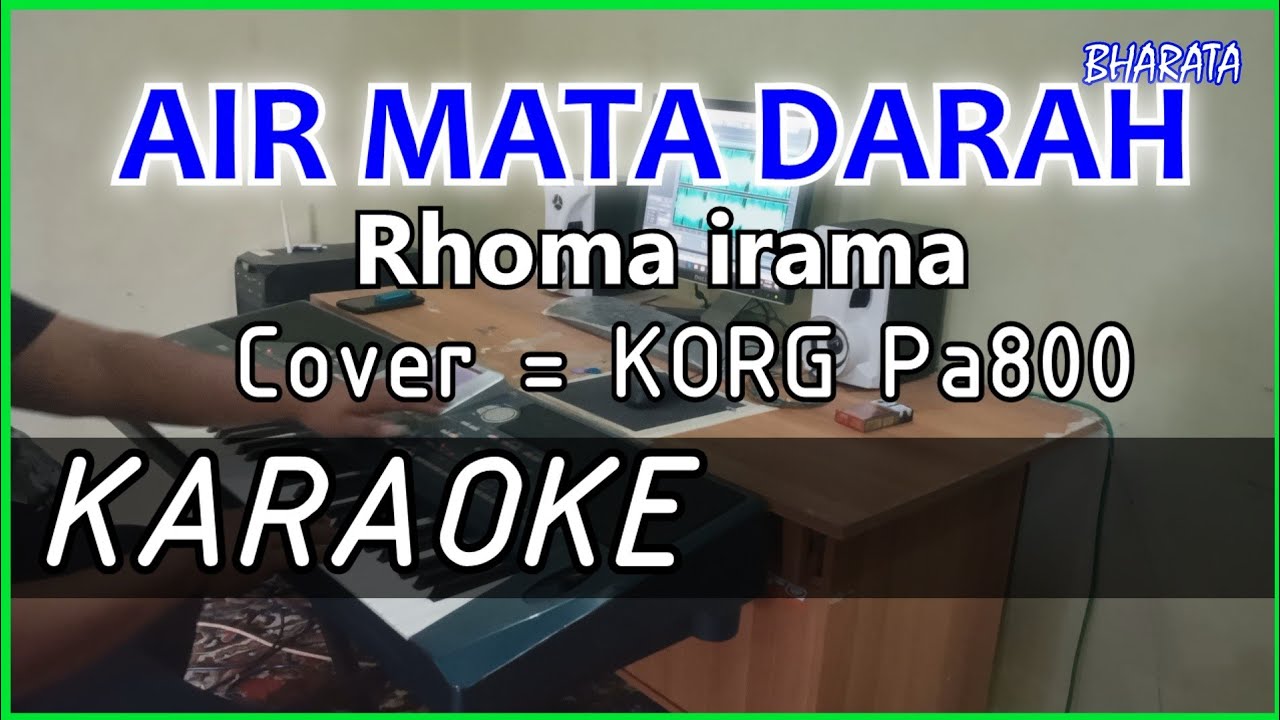 AIR MATA DARAH - Rhoma irama - KARAOKE - Cover Pa800