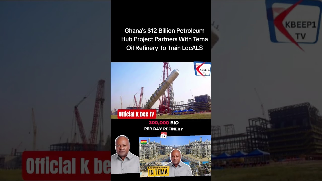 Ghana's $12 billion petroleum hub project partners with Tema oil refinery to train locals #trending