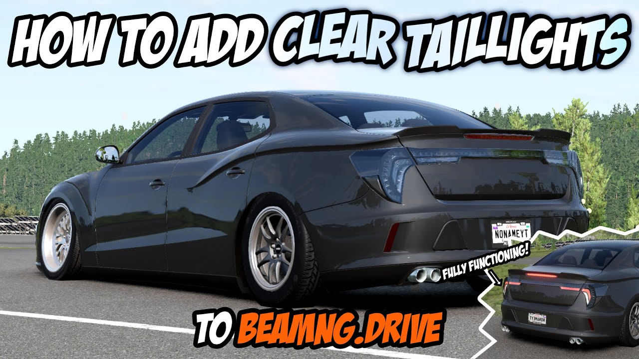 How to Add CLEAR TAILLIGHTS to BeamNG.drive!! (Easy Tutorial!)