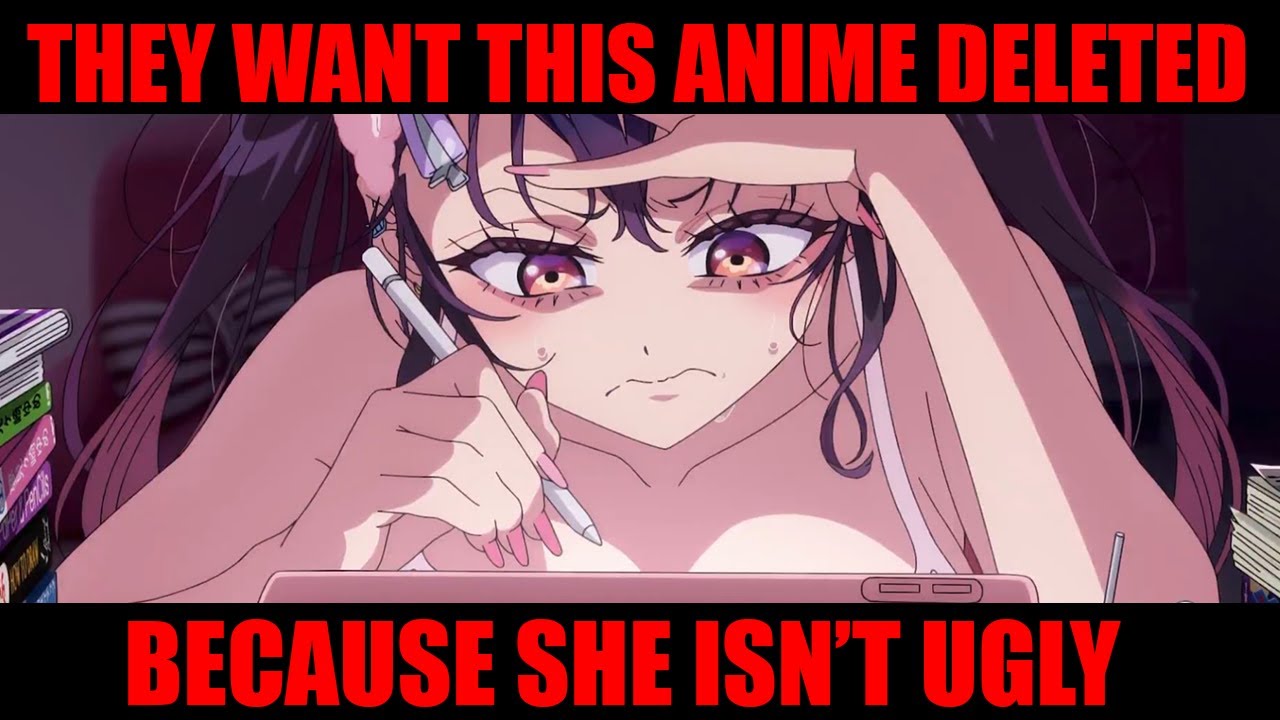 They Want Anime Deleted and Censored if Female Characters Aren't Ugly