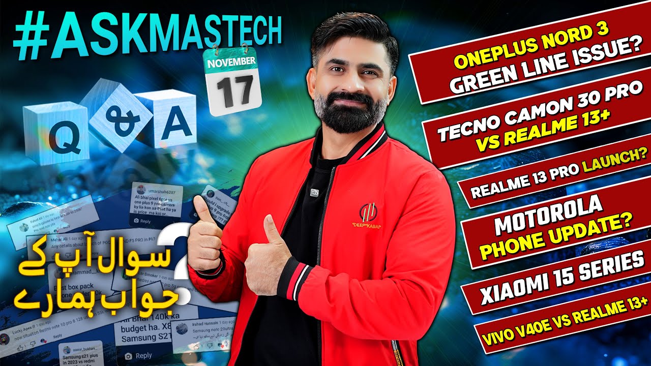 Oppo Find X8 Launch,Realme 13 Pro + Launch, Gt 7 in Pakistan,1+Nord  3 Green Line ,Xiaomi 15 Launch