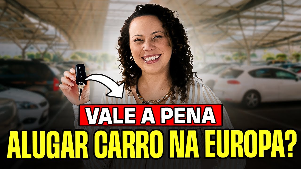 Aluguel de carro na Europa - Testamos e te mostramos  - Como funciona na prática