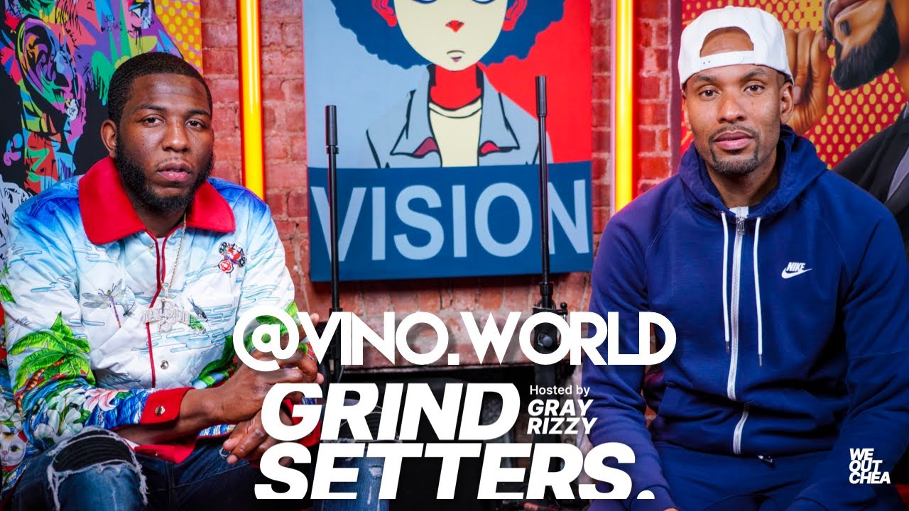 GRIND SETTERS  VINO WORLD