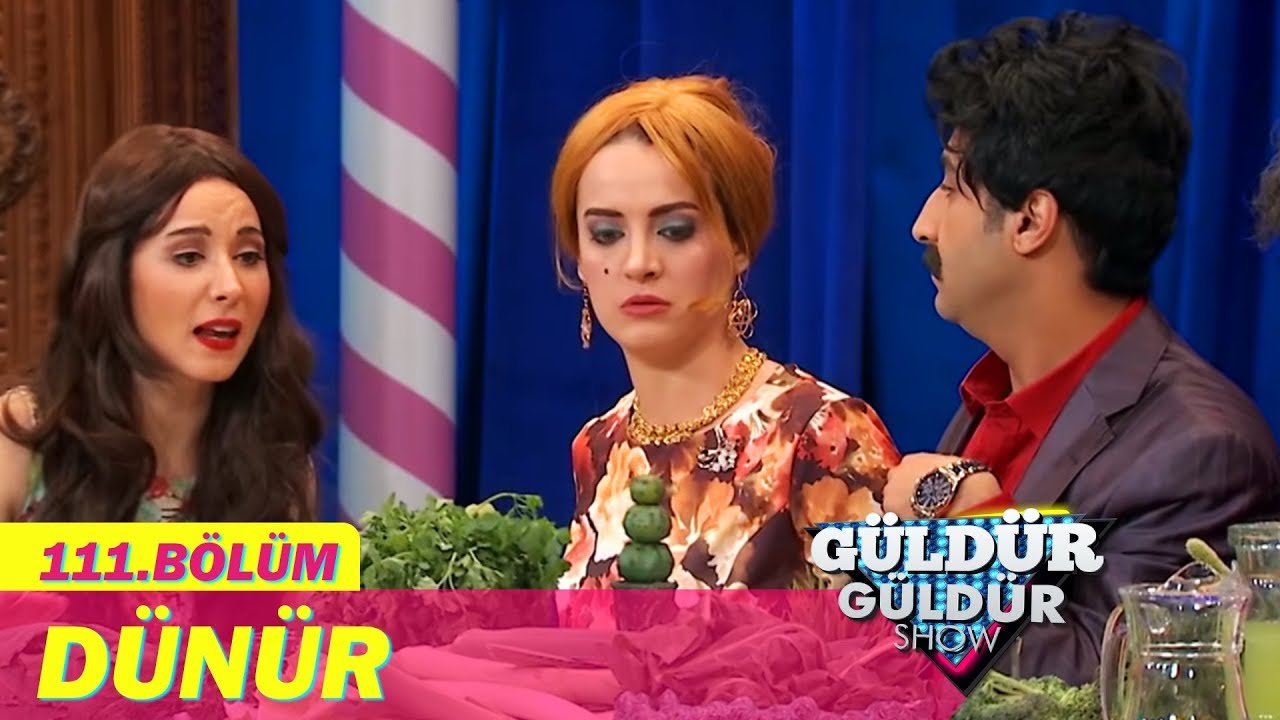 G&uuml;ld&uuml;r G&uuml;ld&uuml;r Show 111.B&ouml;l&uuml;m - D&uuml;n&uuml;r