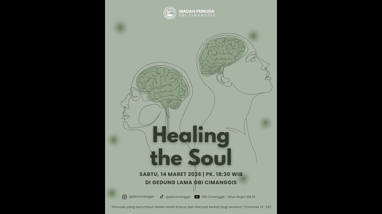 Healing the Soul | Ibadah Pemuda GBI Cimanggis (14 Maret 2026)