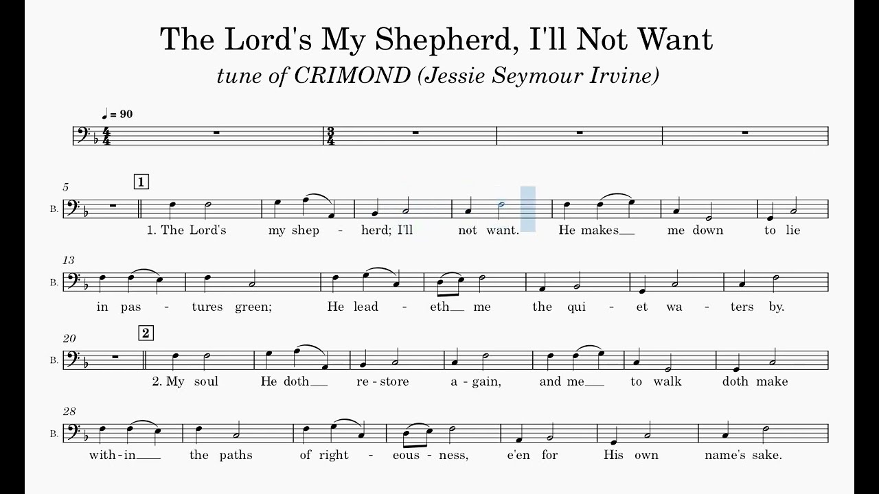 The Lord's My Shepherd, I'll Not Want (Bass Part)