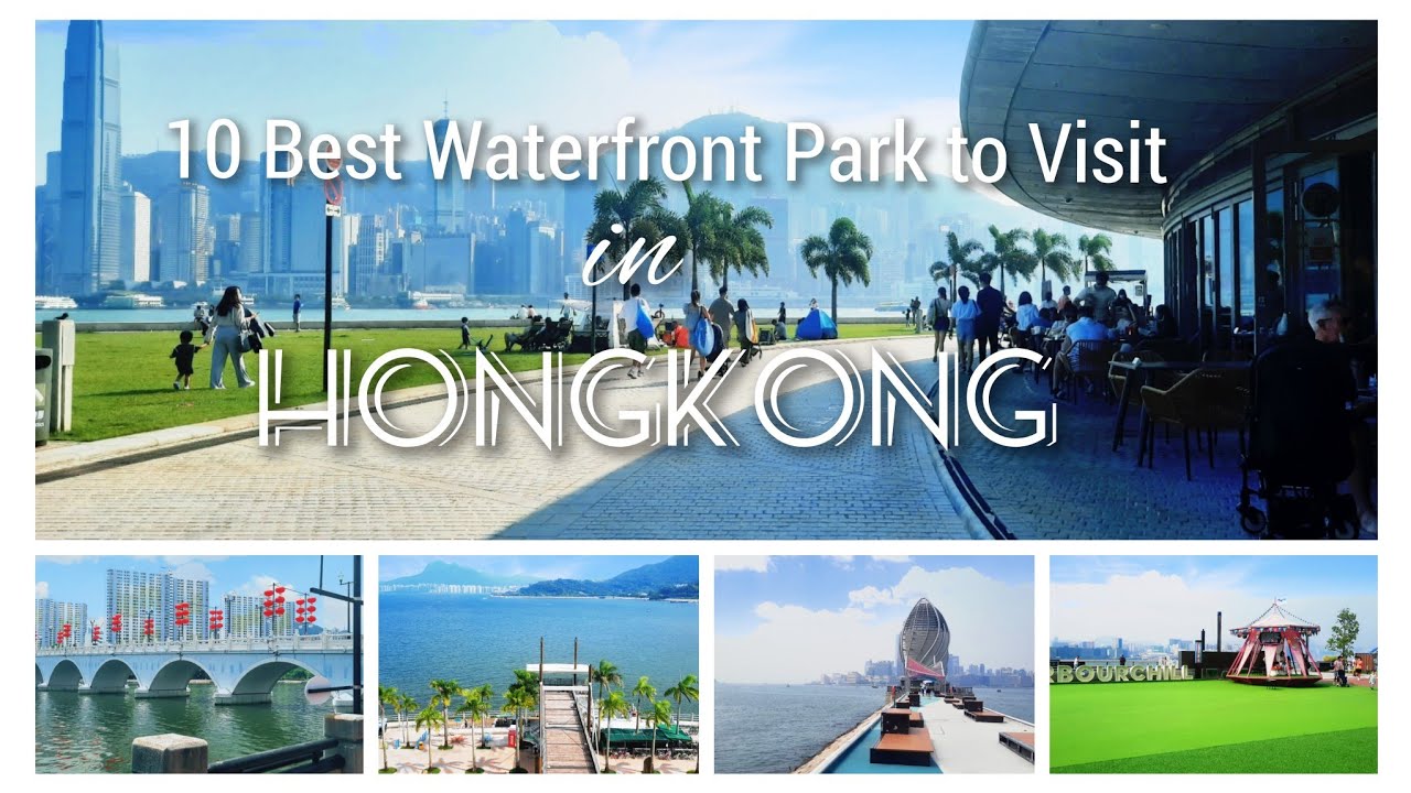 Your Ultimate Guide to the 10 Best Waterfront Parks in Hong Kong |Hong Kong Attractions