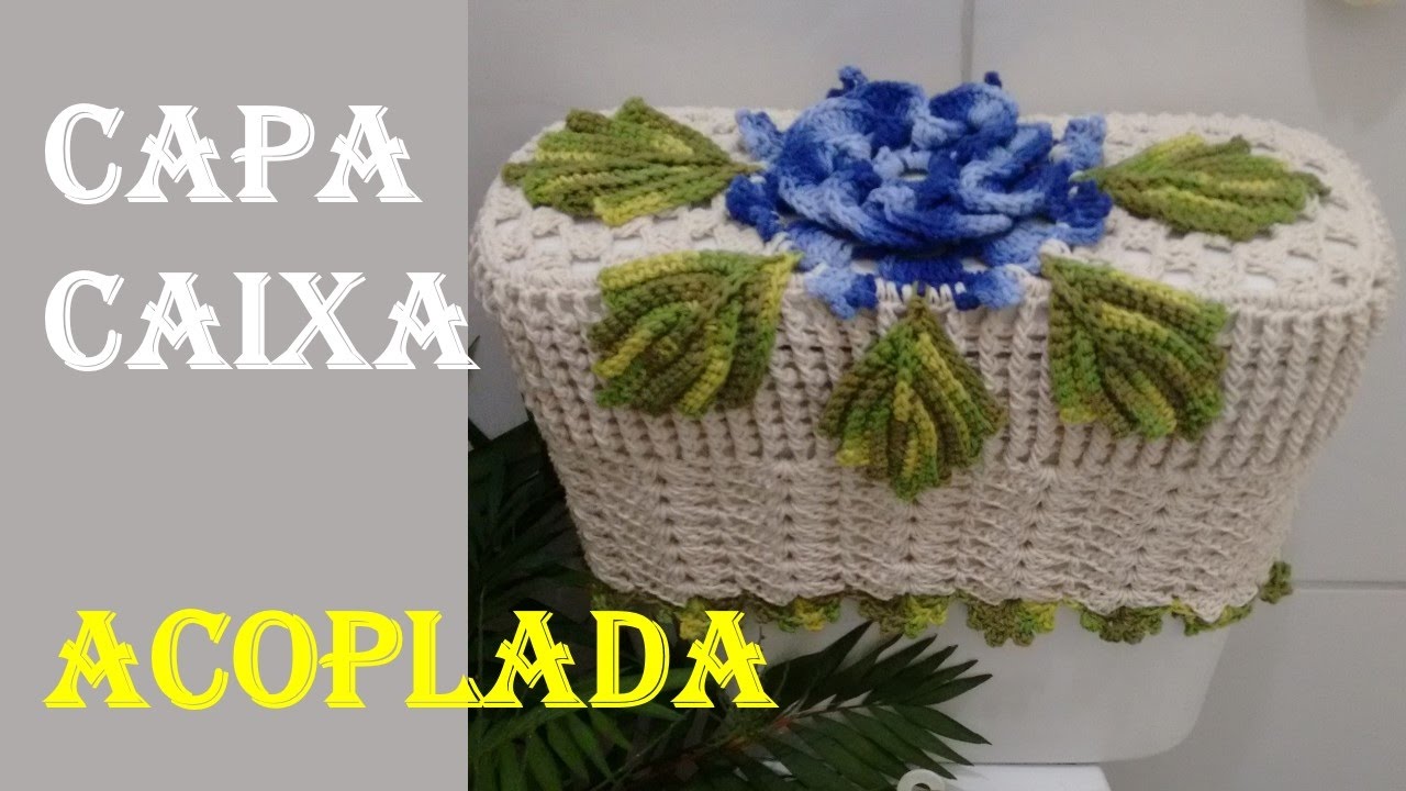 Capa Para Caixa Acoplada Jogo de Banheiro 03 - Wilma Crochê