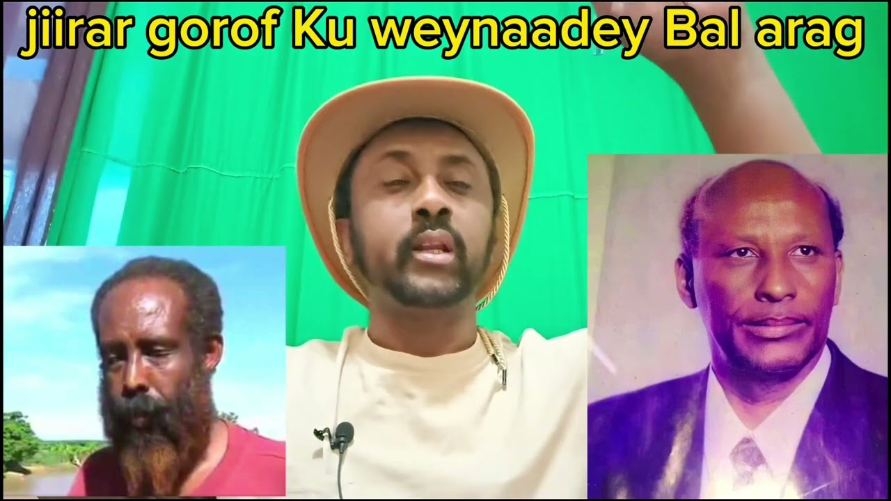 jiirar gorof Ku weynaadey ragna maahan lagamana aamusi Karo dabeecada dhadiga raga looga wanaagsan