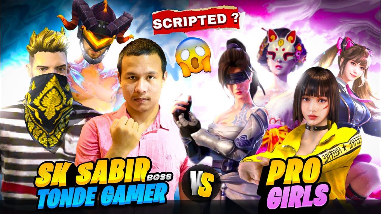 Sk Sabir Boss & Tonde got Vs Challenge from 4 Pro Girls - Garena Free Fire Scripted Clash Battle 😷