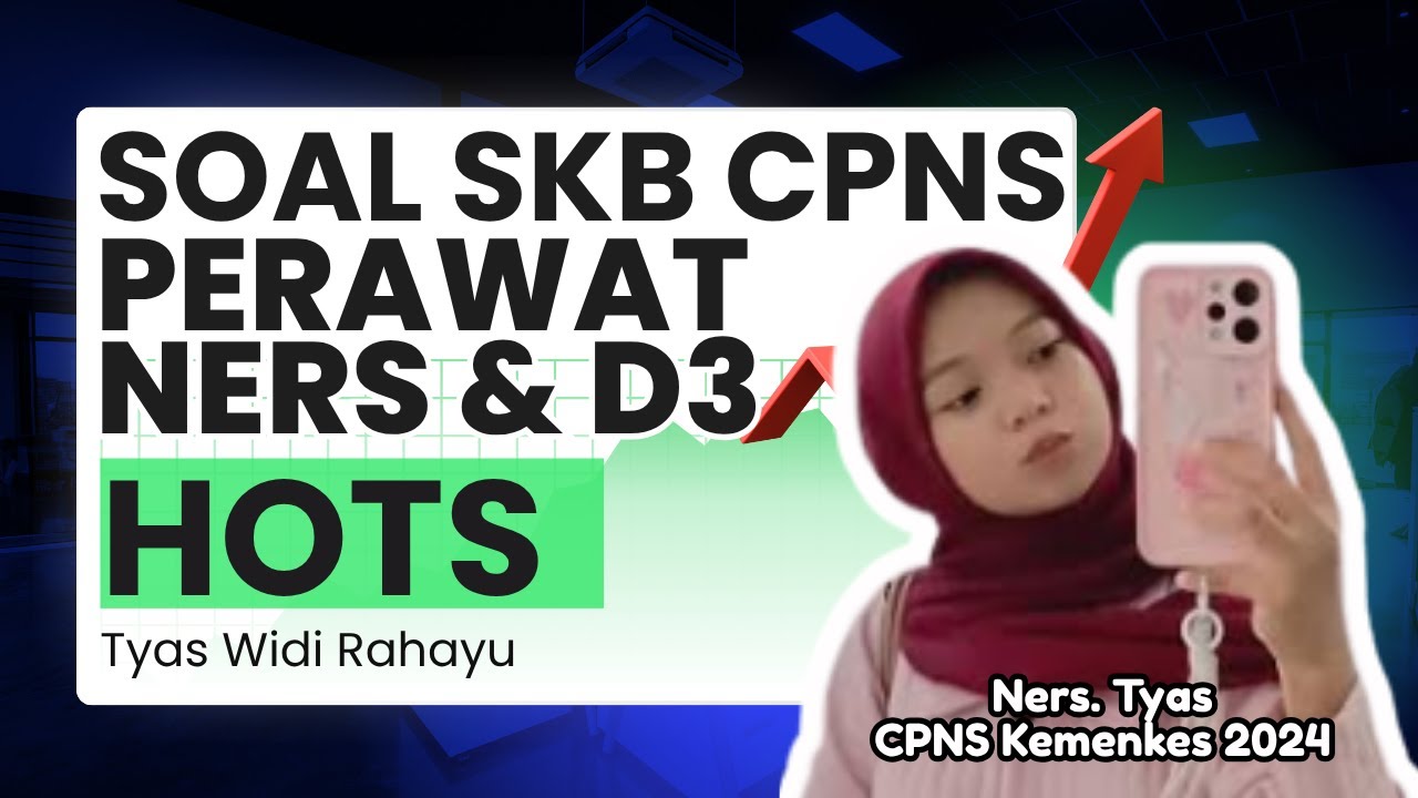 SOAL SKB CPNS PERAWAT TAHUN 2026 SESUAI KISI - KISI PERMENPAN RB