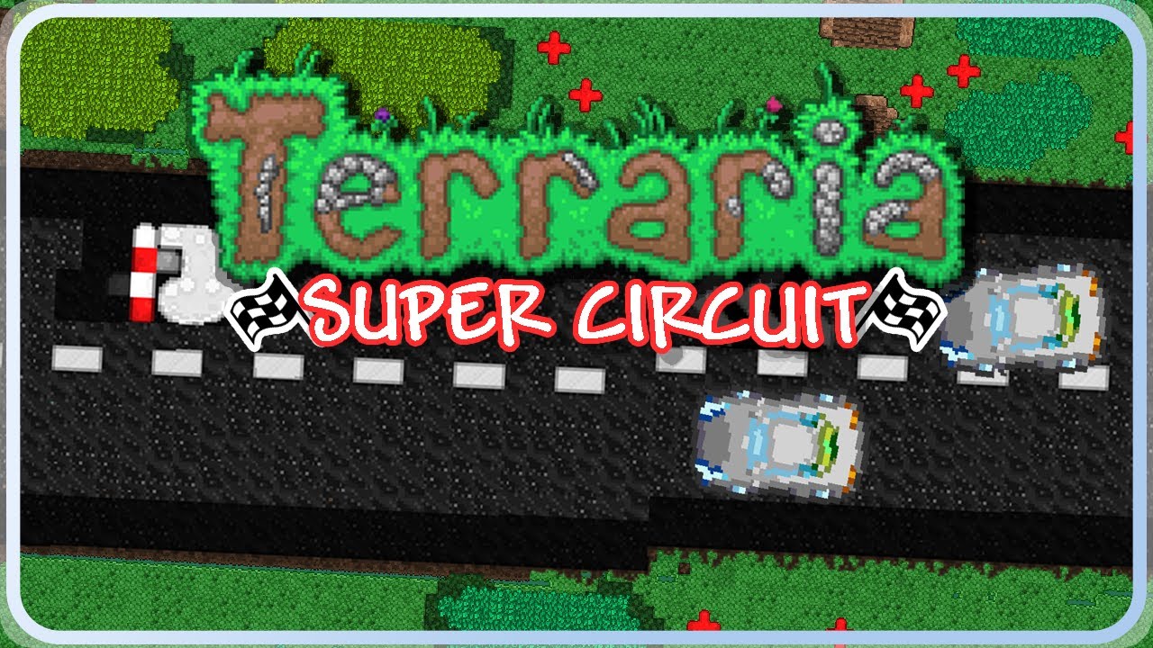 Terraria Circuit, in the Workshop NOW!