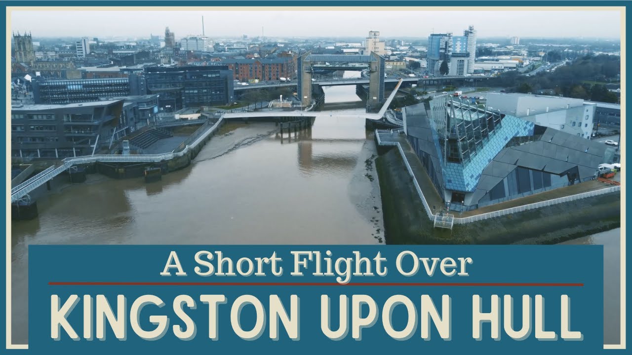 Kingston Upon Hull | Cinematic Reel
