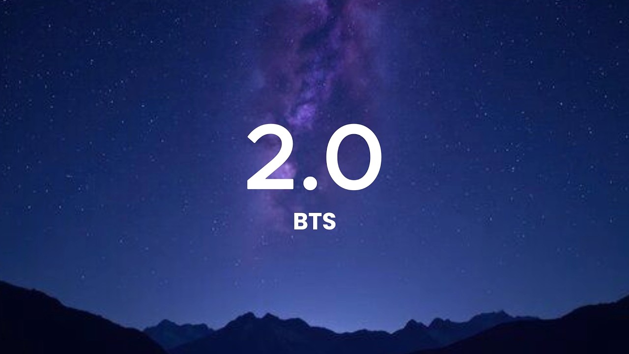 BTS -- 2.0 (Lyrics)