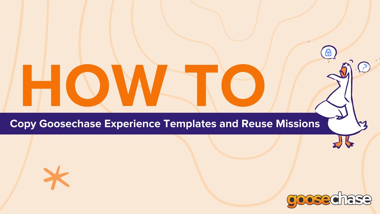 Goosechase: Copy Templates and Reuse Missions