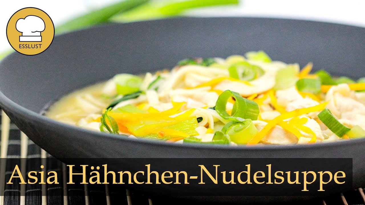 Asiatische NUDELSUPPE mit HÄHNCHEN - gesund und lecker