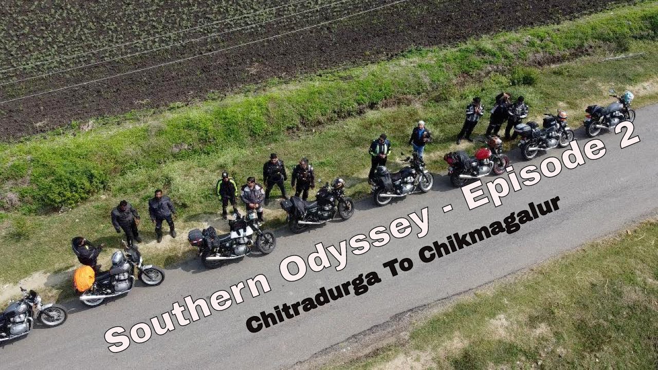Southern Odyssey Day 2 - Chitradurga to Chikmagalur