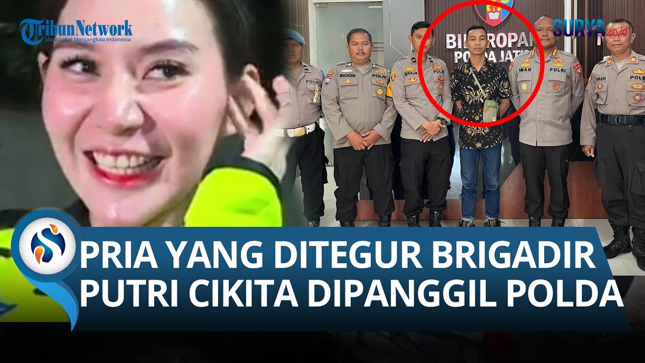 Polda Jatim Panggil Pria yang Ditegur Brigadir Putri Cikita: Sudah Saling Memaafkan & Berdamai